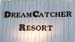 A1 Dream Catcher Resort Sign